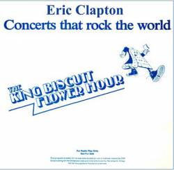 Eric Clapton : The King Biscuit Flower Hour